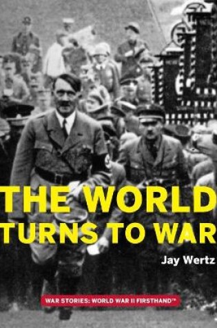 Cover of The World Turns to War