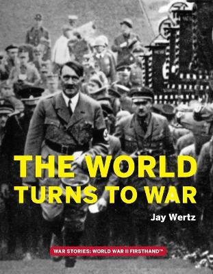 Cover of The World Turns to War