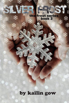 Book cover for Silver Frost (Bitter Frost #3 of the Frost Series)