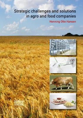 Book cover for Strategic Challenges and Solutions in Agro and Food Companies