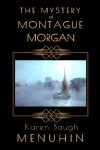 Book cover for The Mystery of Montague Morgan