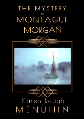 Book cover for The Mystery of Montague Morgan