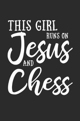 Book cover for This Girl Runs On Jesus And Chess