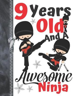 Book cover for 9 Years Old And A Awesome Ninja