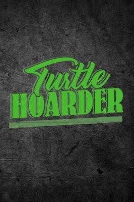 Book cover for Turtle Hoarder