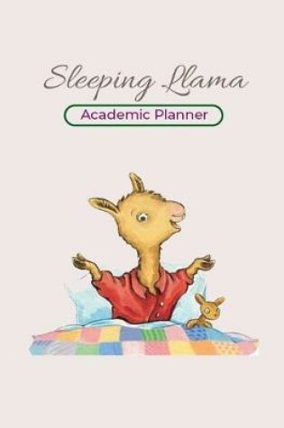 Cover of Sleeping Llama Academic Planner