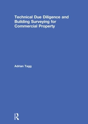 Cover of Technical Due Diligence and Building Surveying for Commercial Property