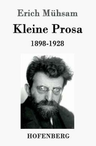 Cover of Kleine Prosa 1898-1928