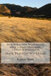 Book cover for 60 Subtraction Worksheets with 3-Digit Minuends, 1-Digit Subtrahends