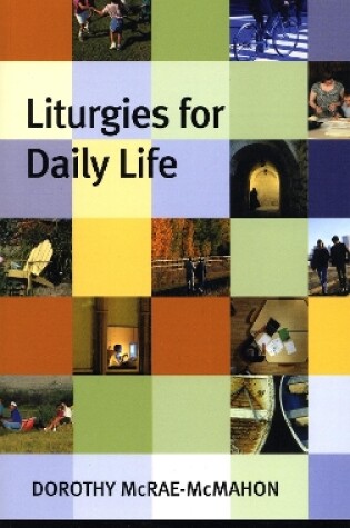 Cover of Liturgies for Daily Life