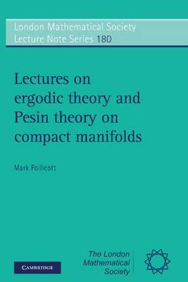 Cover of Lectures on Ergodic Theory and Pesin Theory on Compact Manifolds