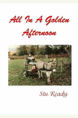 Cover of All In A Golden Afternoon