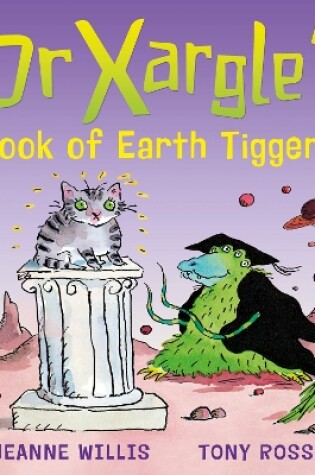 Cover of Dr Xargle's Book Of Earth Tiggers