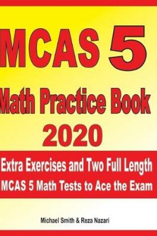 Cover of MCAS 5 Math Practice Book 2020