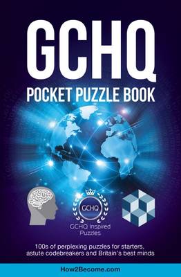 Cover of GCHQ Pocket Puzzle Book: 100s of Perplexing Puzzles for Starters, Astute Codebreakers and Britain's Best Minds