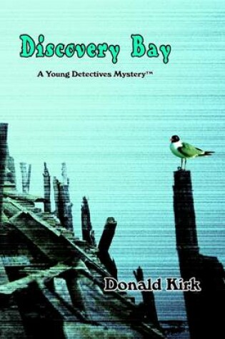 Cover of Discovery Bay: A Young Detectives Mystery