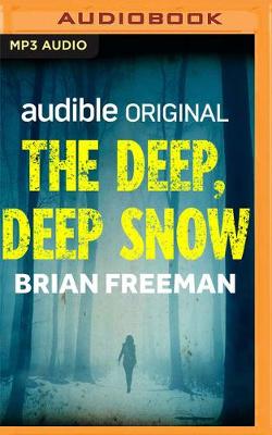 Book cover for The Deep, Deep Snow