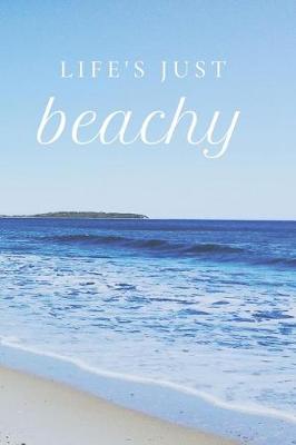 Book cover for Life's Just Beachy