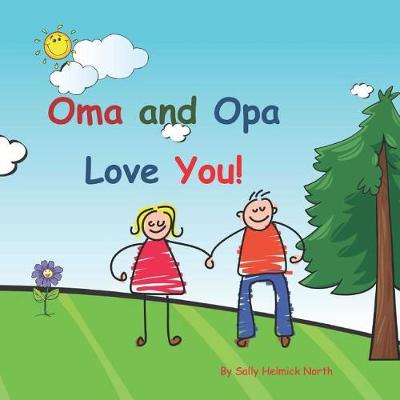 Book cover for Oma and Opa Love You!