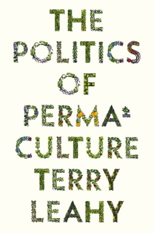 Cover of The Politics of Permaculture