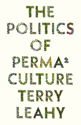 Cover of The Politics of Permaculture