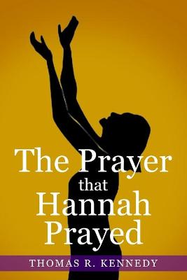 Book cover for The Prayer that Hannah Prayed