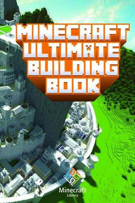 Book cover for Ultimate Building Book for Minecraft