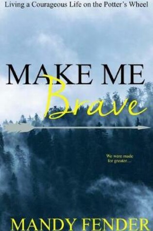 Cover of Make Me Brave