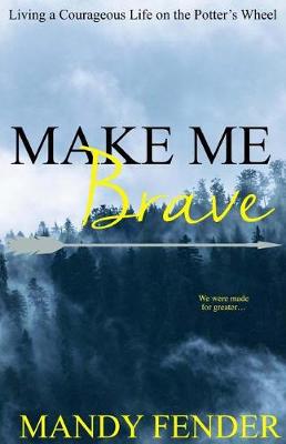 Book cover for Make Me Brave