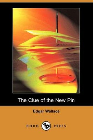Cover of The Clue of the New Pin (Dodo Press)