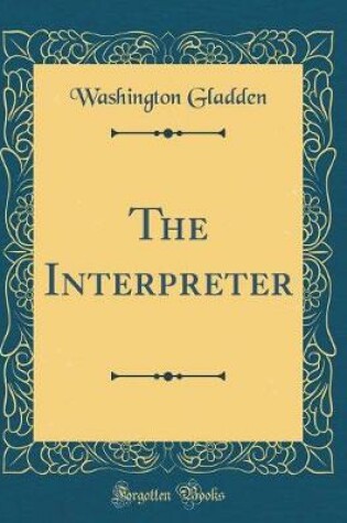 Cover of The Interpreter (Classic Reprint)