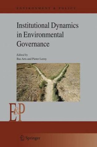 Cover of Institutional Dynamics in Environmental Governance