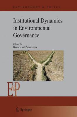 Cover of Institutional Dynamics in Environmental Governance