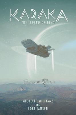 Book cover for Karaka the Legend of Juno