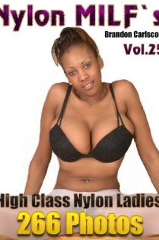 Cover of Nylon MILF's Vol.25 Amanda B. Adult Picture EBook