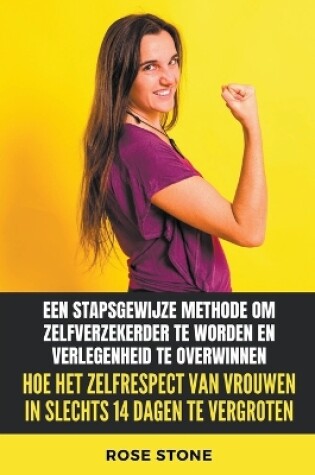 Cover of Hoe Het Zelfrespect Van Vrouwen In Slechts 14 Dagen Te Vergroten