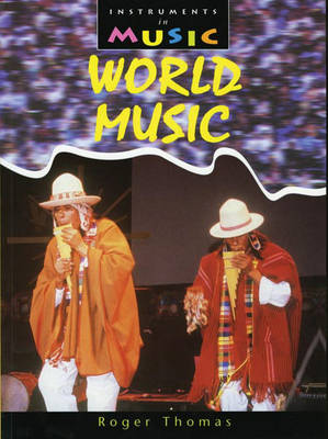 Book cover for Instruments in Music: World Music Paperback