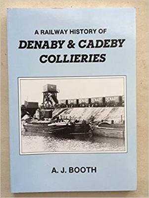 Book cover for A Railway History of Denaby and Cadeby Collieries