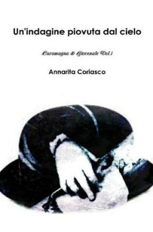Cover of Un'indagine piovuta dal cielo - Caramagna & Giovenale 1