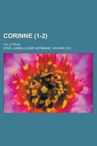 Cover of Corinne (1-2); Ou, L'Italie