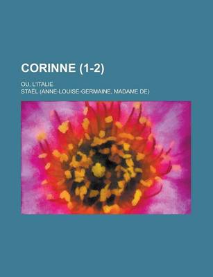 Book cover for Corinne (1-2); Ou, L'Italie