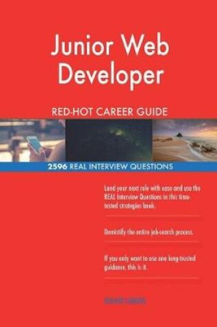 Cover of Junior Web Developer Red-Hot Career Guide; 2596 Real Interview Questions