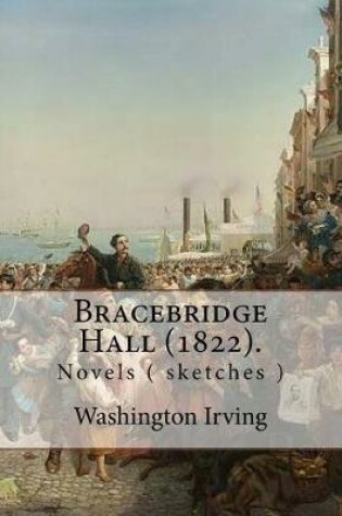 Cover of Bracebridge Hall (1822). By