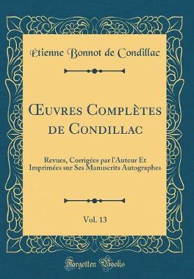 Book cover for Oeuvres Completes de Condillac, Vol. 13