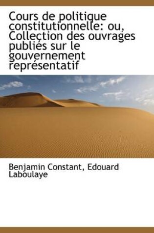 Cover of Cours de Politique Constitutionnelle