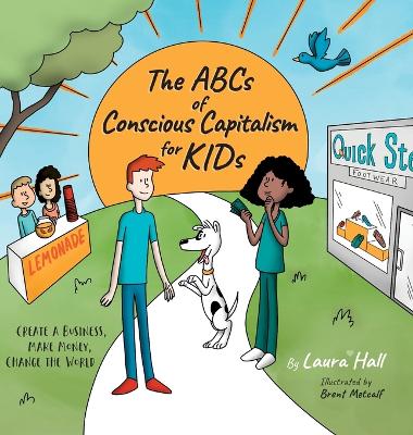 Book cover for The ABCs of Conscious Capitalism for KIDs