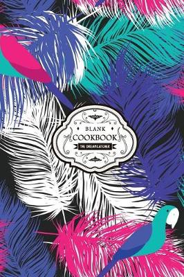 Book cover for Blank Cookbook Dreamcatcher