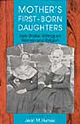 Book cover for Mother's First-Born Daughters