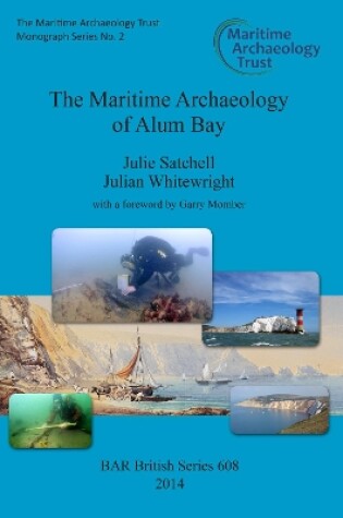 Cover of The Maritime Archaeology of Alum Bay