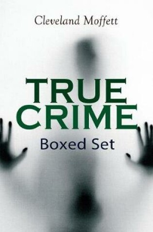Cover of TRUE CRIME Boxed Set